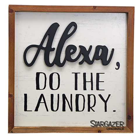 Alexa do the laundry - sign
