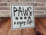 Paws & enjoy life - Sign